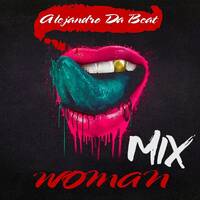 Alejandro Da Beat - Woman (EP) (Mix) | 2016 by Alex Da Beat