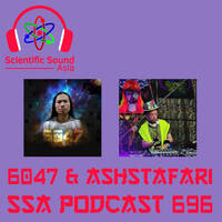 Scientific Sound Radio Podcast 696, 6047s' 14th guest show with guest DJ Ashstafari. by Scientific Sound Asia Radio