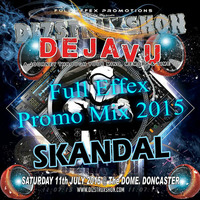 Dizstruxshon ''DeJa Vu'' Promo Mix 2015 by Dj Skandal