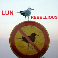 Rebellious by Lun