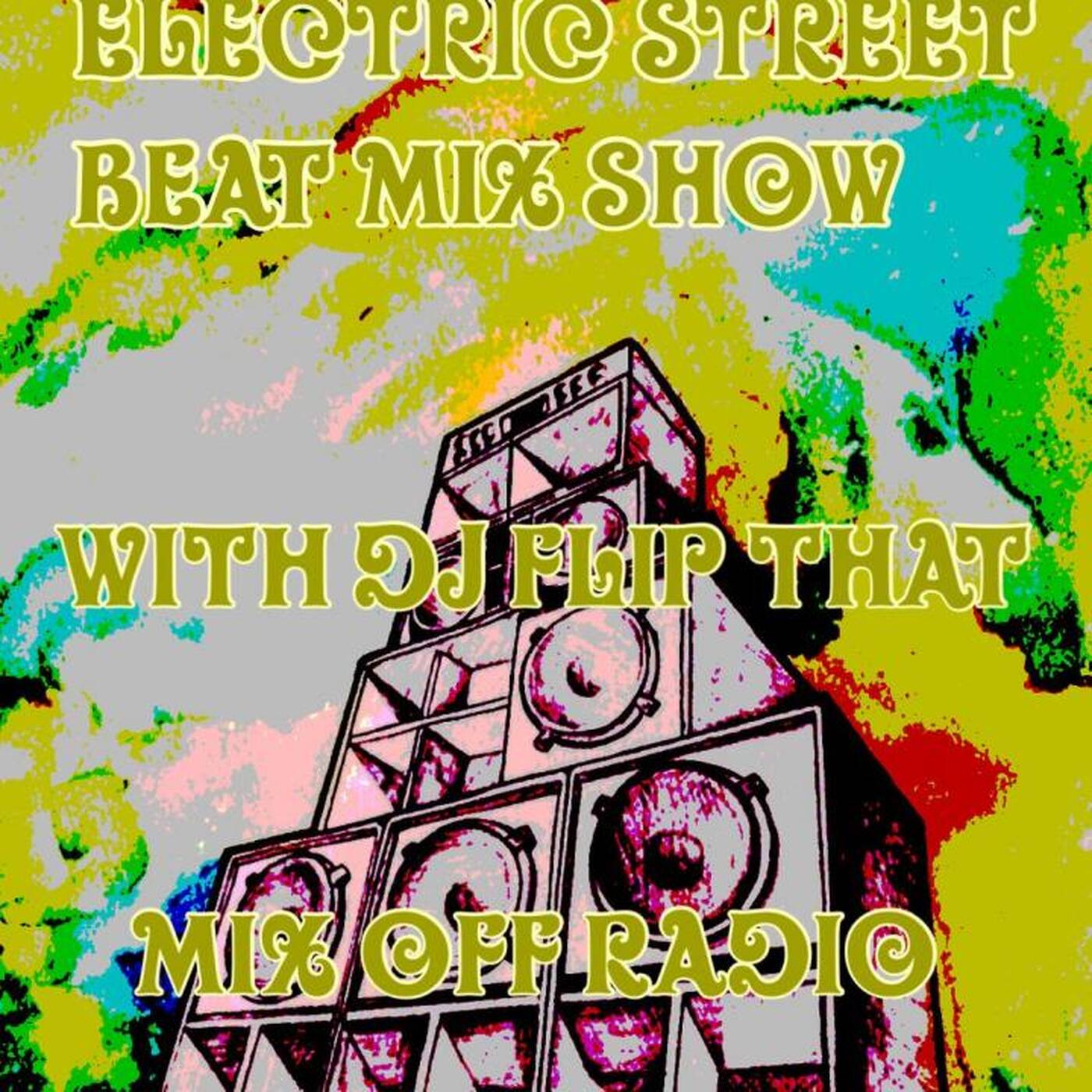 Electric Street Beat MixShow 3_13_22 (DJ Mix) NewHouseMusic_ElectronicMusic episode artwork