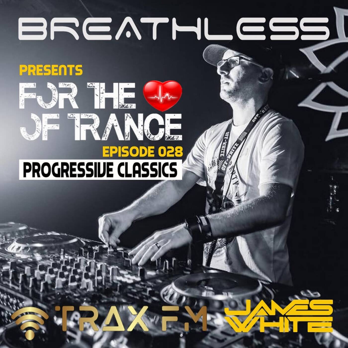 James White's For The Love Of Trance 028 Replay on www.traxfm.org - 14th April  2026 episode artwork