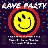 Rave Party by Carlos Madrigal by MIXES Y MEGAMIXES