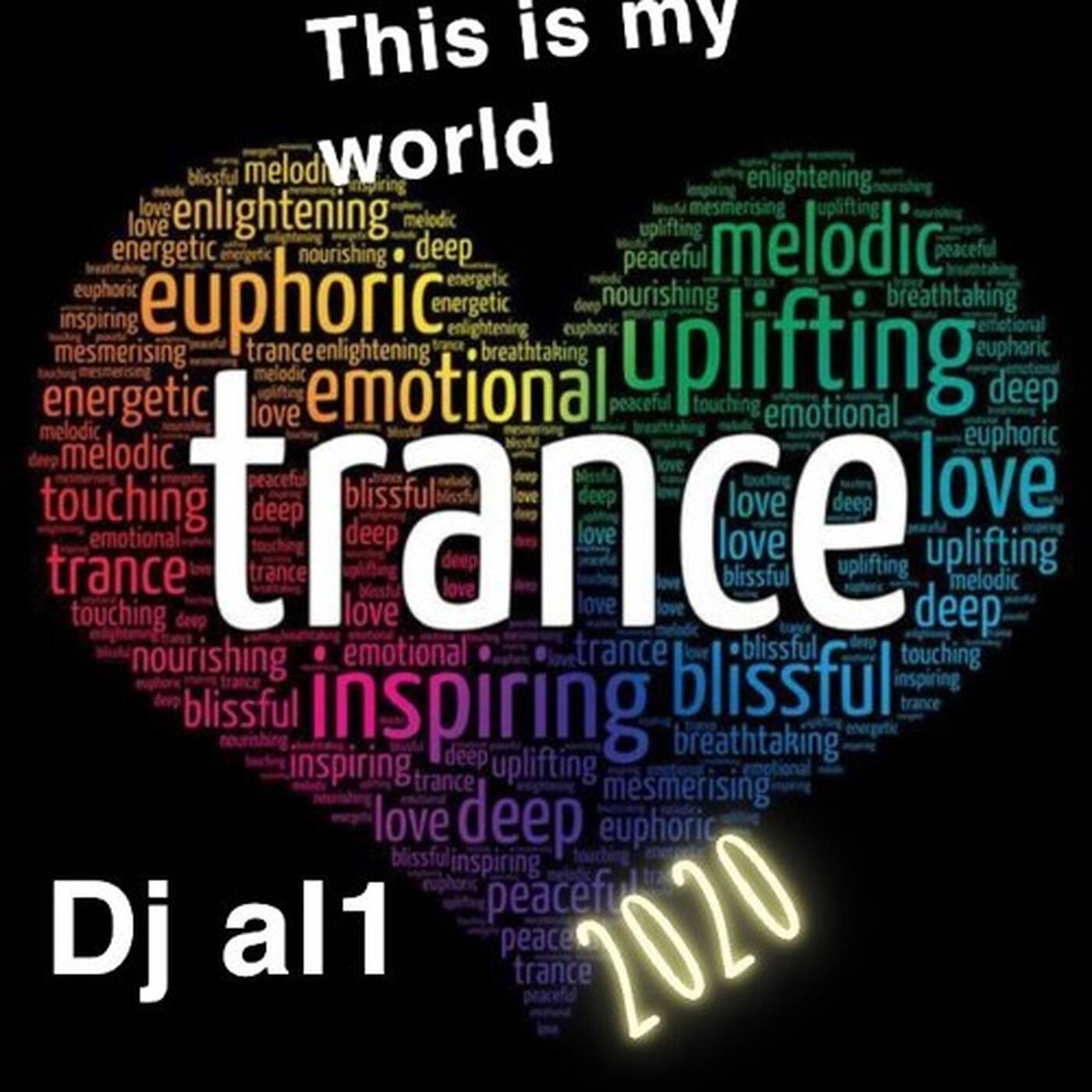 02. DJ AL1'S THIS IS MY WORLD 2020 TRANCE episode artwork
