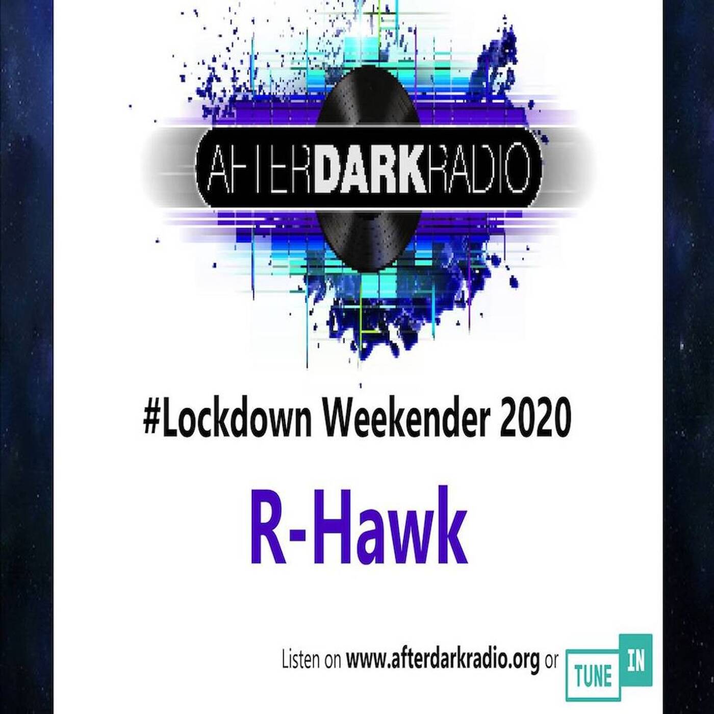 DJ R-Hawk - Breaks - After Dark Radio Lockdown Weekender - Sun 24 May 2020 episode artwork