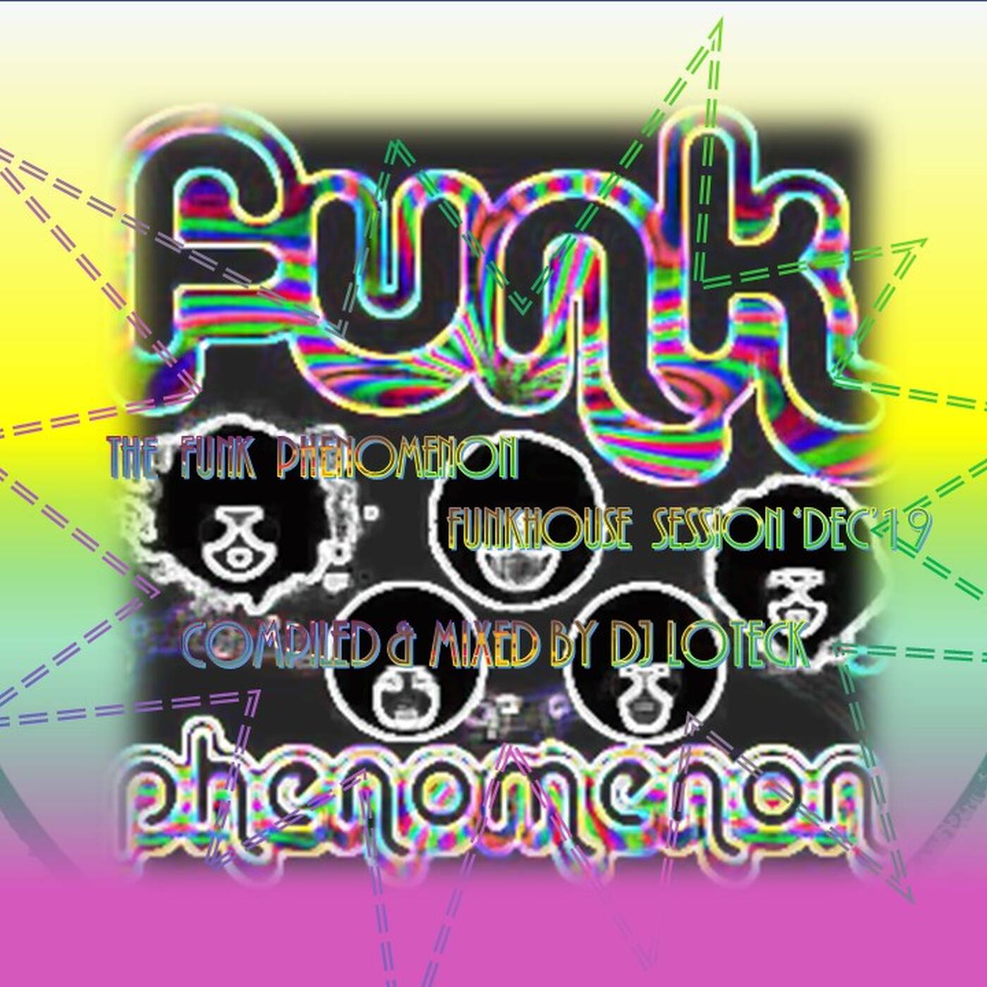The Funk Phenomenon Freestyle Live Session Dec'19 episode artwork