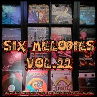 Six Melodies Vol.22 by Dj~M...