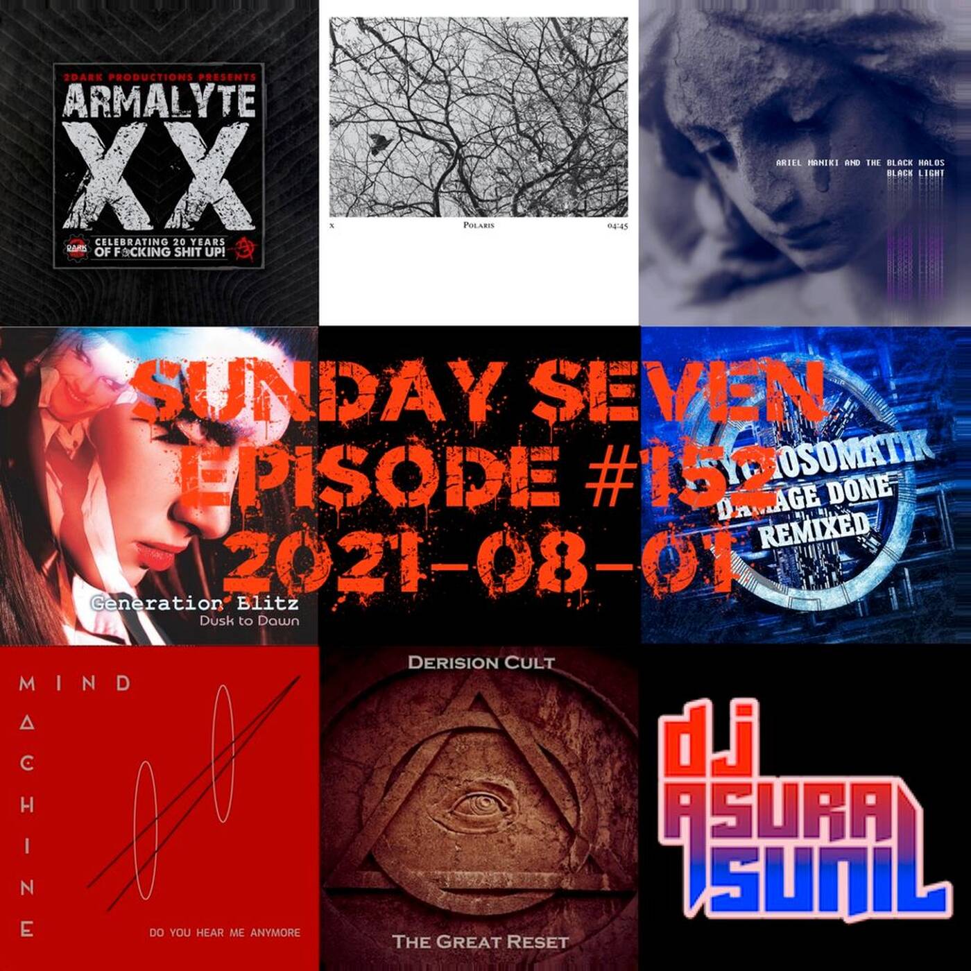 DJ AsuraSunil's Sunday Seven Mixshow #152 - 20210801 episode artwork