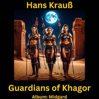 Guardians of Khagor (Neu) by Hans Krauß