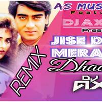 Mere College Ki Ek Ladki Hai Remix || Jise Dekh Mera Dil Dhadka Remix || Tapori Style Mix || Phool aur Kante || DJ AX Remix || Ajay Devgn by DJ AX