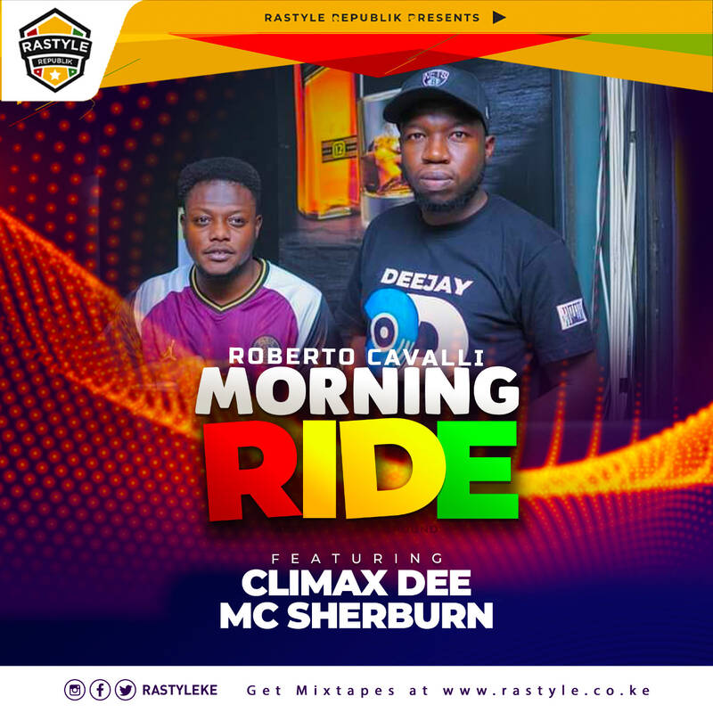 ROBERTO CAVALLI MORNING RIDE_SUN 26TH SEPT RASTYLE - DJ CLAIMAX DEE FT MC SHERBUN