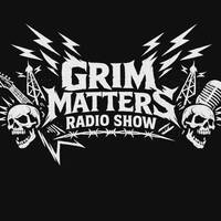 Grim Matters Part4 - 25-04-2026 by Guitars Of The Valley Radio