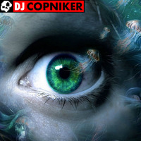Dj Copniker - Eye of the Soul by Dj Copniker