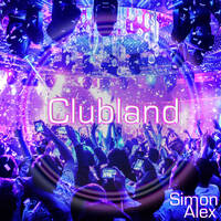 Clubland 2026 by Simon Alex