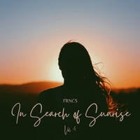 IN SEARCH OF SUNRISE VOL. 4 by FRNCS