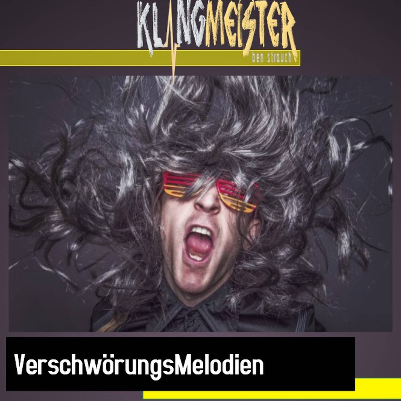 klangmeister (Ben Strauch) - VerschwörungsMelodien  | Juni 2018 episode artwork