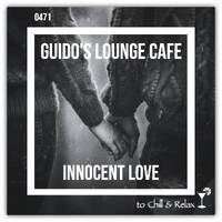 Guido's Lounge Cafe Broadcast #471 Innocent Love (Tue 9 Mar 2021) by Urban Movement Radio