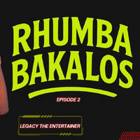 Rhumba Bakalos Ep 2|Legacy the Entertainer by Legacy the entertainer #PARTYMASTER