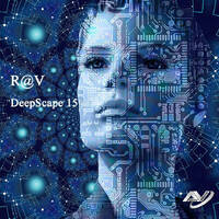 R@V - DeepScape 15 by R@V