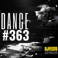 STATIONDANCE #363 Part1 - DJFESTO by DJ Festo