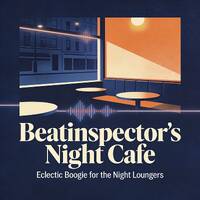 Beatinspector's Night Cafe - Live DJ - 30/03/2026 by Beatinspector