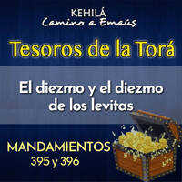Mandamientos 395 y 396 | Entregar el diezmo a los levitas by Kehila Camino a Emaus