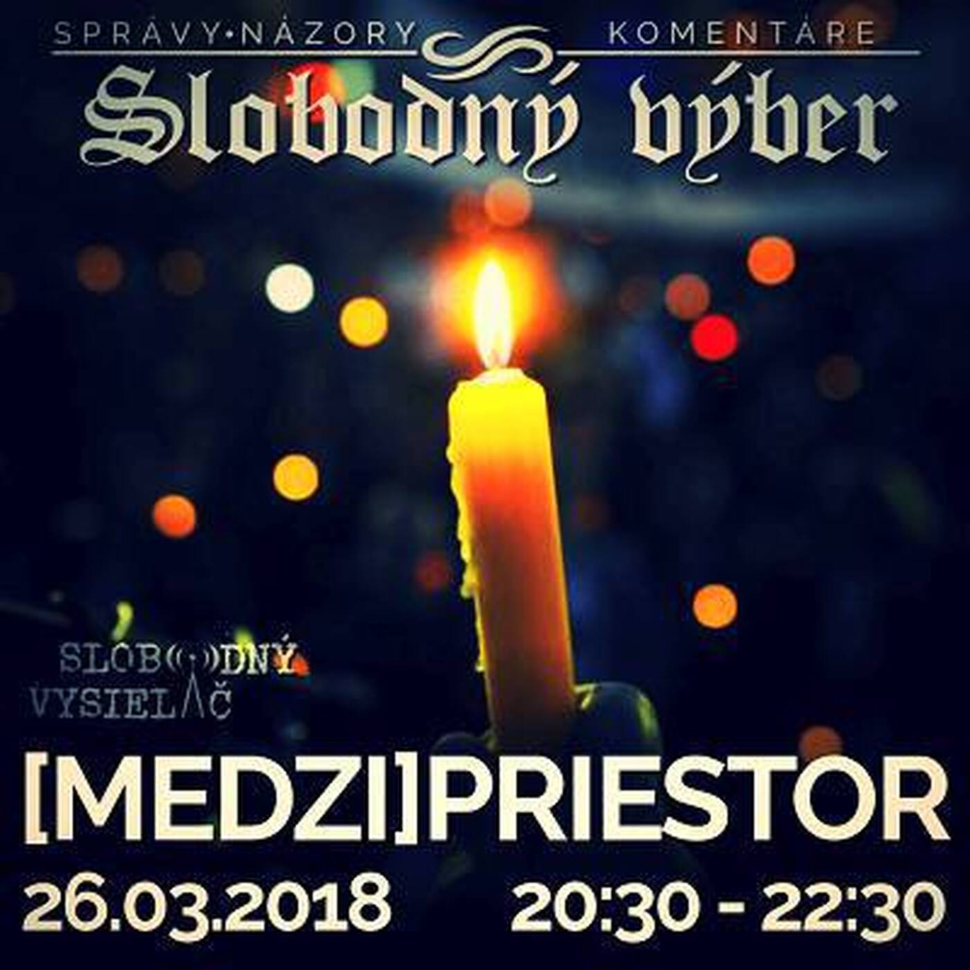 Medzipriestor 115 - 2018-03-26 výročie Sviečkovej manifestácie episode artwork