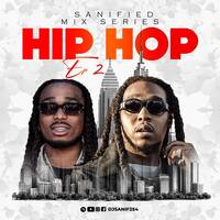 DJSANIF254 _ SANIFIED MIX SERIES [ HIP HOP EDITION 2 by DjSanif254