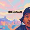DJ FatzfoniQ