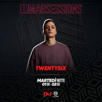 TWENTY SIX - DJ Mag Sessions (19-02-2025) by tocco_scuro