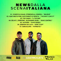  D'Amico &amp; Valax x Andre1blog : News Dalla Scena Italiana 114 (Podcast) by Andre1blog