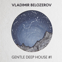 Gentle Deep House #1 by Belozerov
