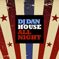 Dj Dan - House All Night ( Sergio Sotelo Remix ).wav by Sergio Sotelo