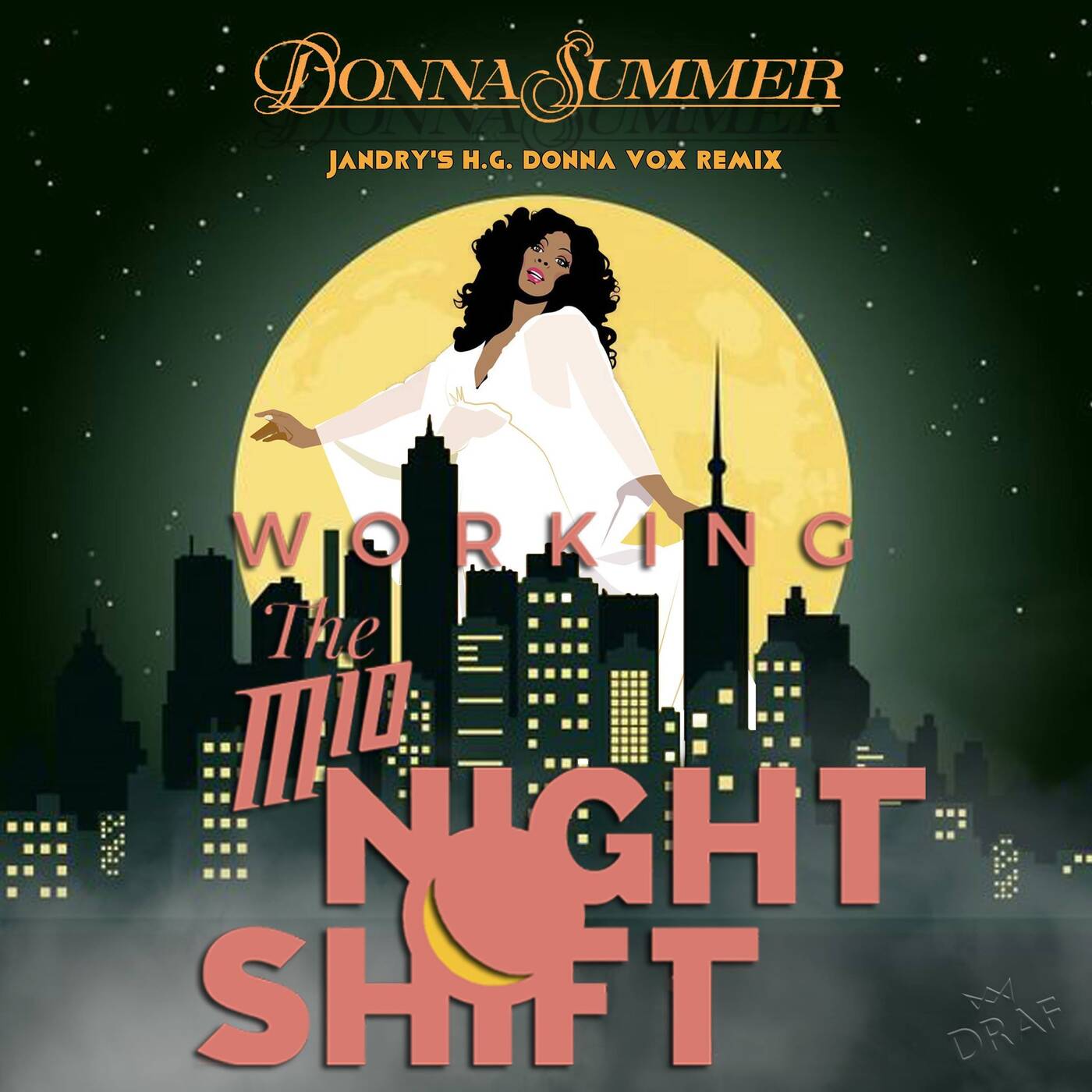 DnaSmr-Working The Midnight Shift (Jandry's H.G. Donna Vox Remix) episode artwork