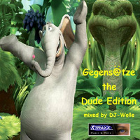 Gegens@tze the Dude Edition  by X-Traxx