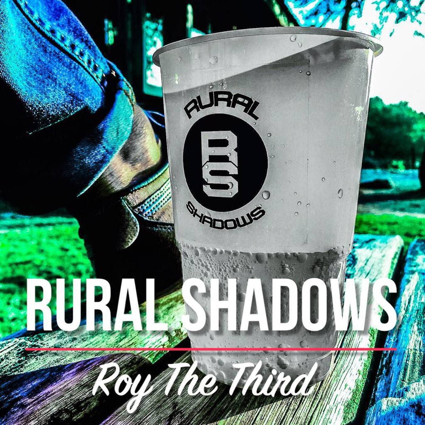 Rural Shadows Guest Mix #5 by Roy The-Third