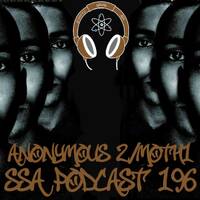 Scientific Sound Radio Podcast 196, Anonymous Z with guest Moth1 Show 9. by Scientific Sound Asia Radio