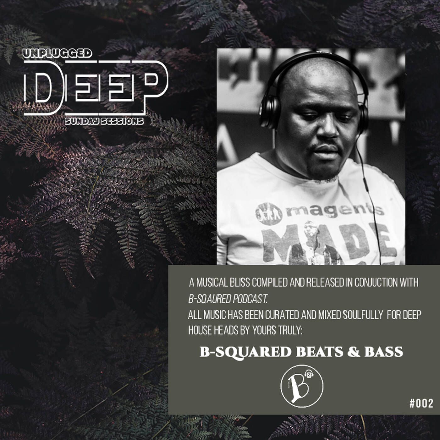 Unplugged Deep Sunday Sessions - Deep House Mixed By B-Sqaured