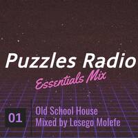 Puzzles Radio Essentials Mix Ep. 1(Old School House) by Puzzles Radio