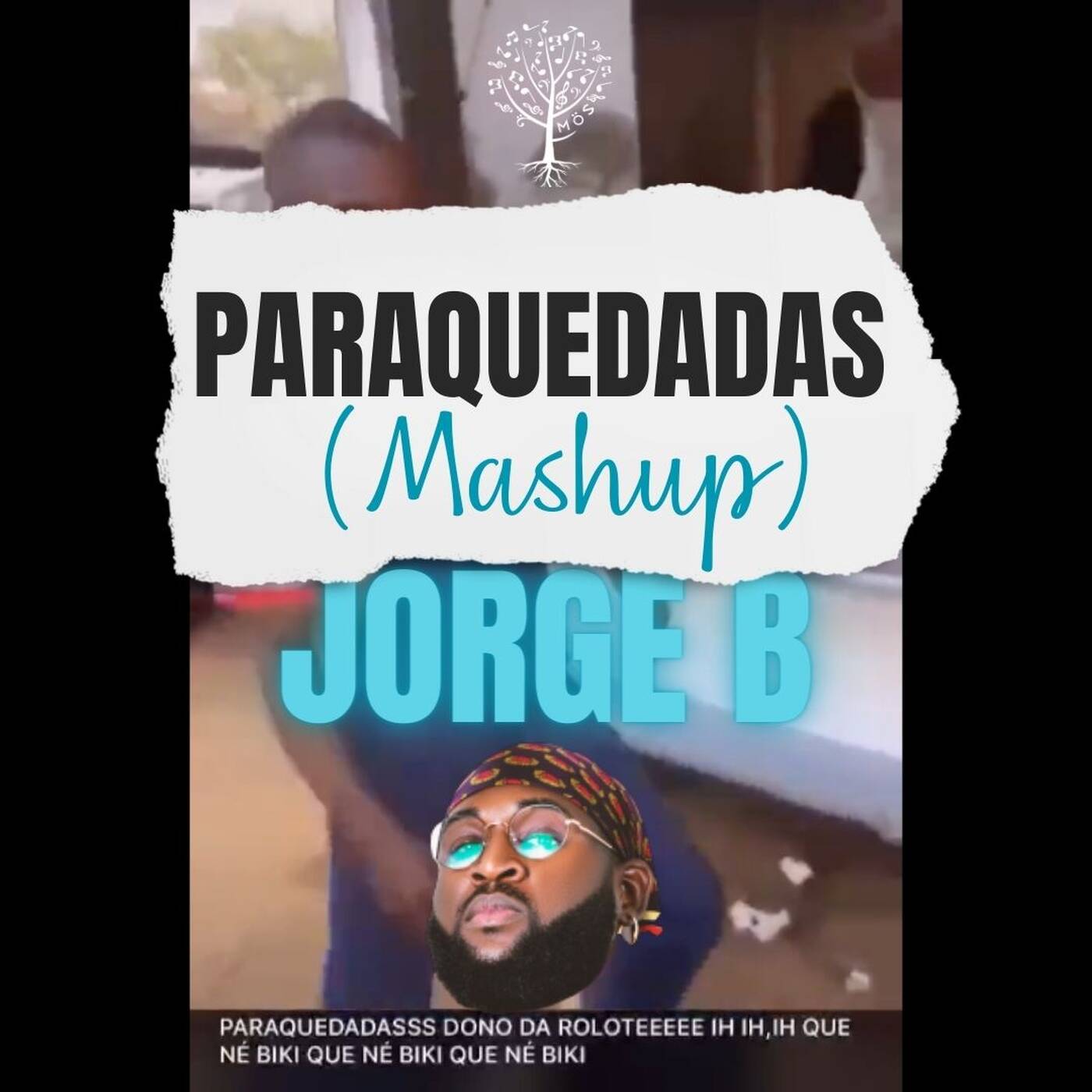 Paraquedadas (Mashup By Jorge B)