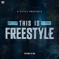 A-Style presents This Is Freestyle EP169 @ REALHARDSTYLE.NL 29.04.2020 by A-Style