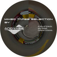 Mixed Tapes Selection - #306 - 2025-08-20 by Andyage