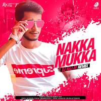 Nakka Mukka (Remix) - DJ Raj AT by All Indian DJs Drive