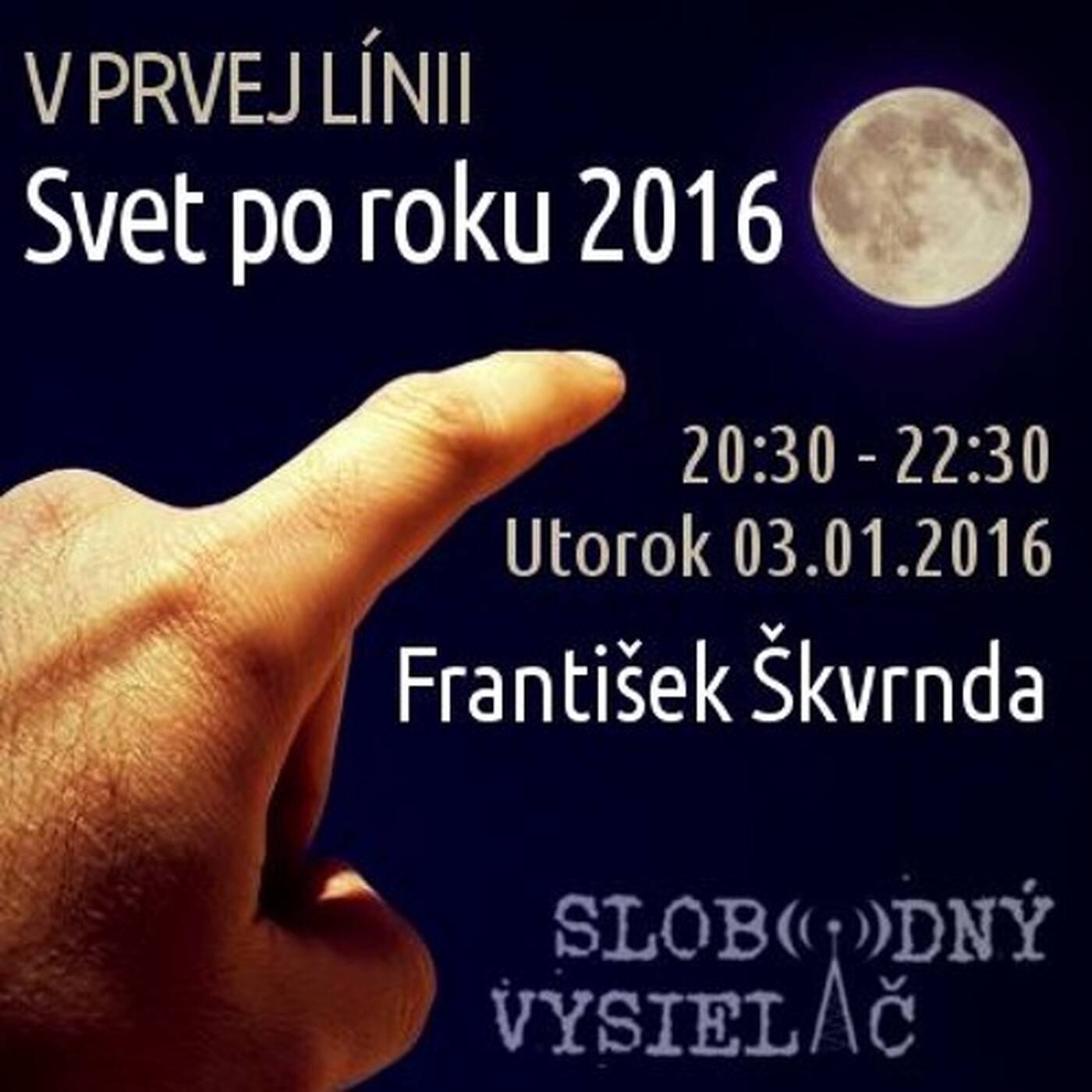 V prvej línii - 2017-01-03 Svet po roku 2016 episode artwork