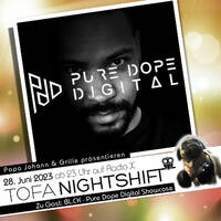 28.06.2023 - ToFa Nightshift mit BL.CK - Pure Dope Digital Showcase by Toxic Family