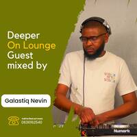 Deeper On Lounge Guest-Galactiq Nevin by Paul Mr-Skink Seboa