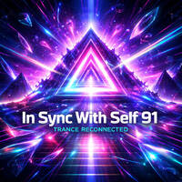 In Sync With Self 91 – Trance Reconnected (2025 → Jan 2026 Selection) by DJ Tunemoon | PIONA RECORDS