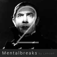 Mentalbreaks 2 by Lencen