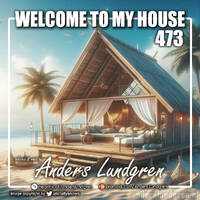 Welcome To My House 473 by Anders Lundgren