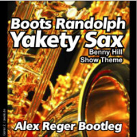 Boots Randolph - Benny Hill Theme (Alex Reger Bootleg) by Alex Reger